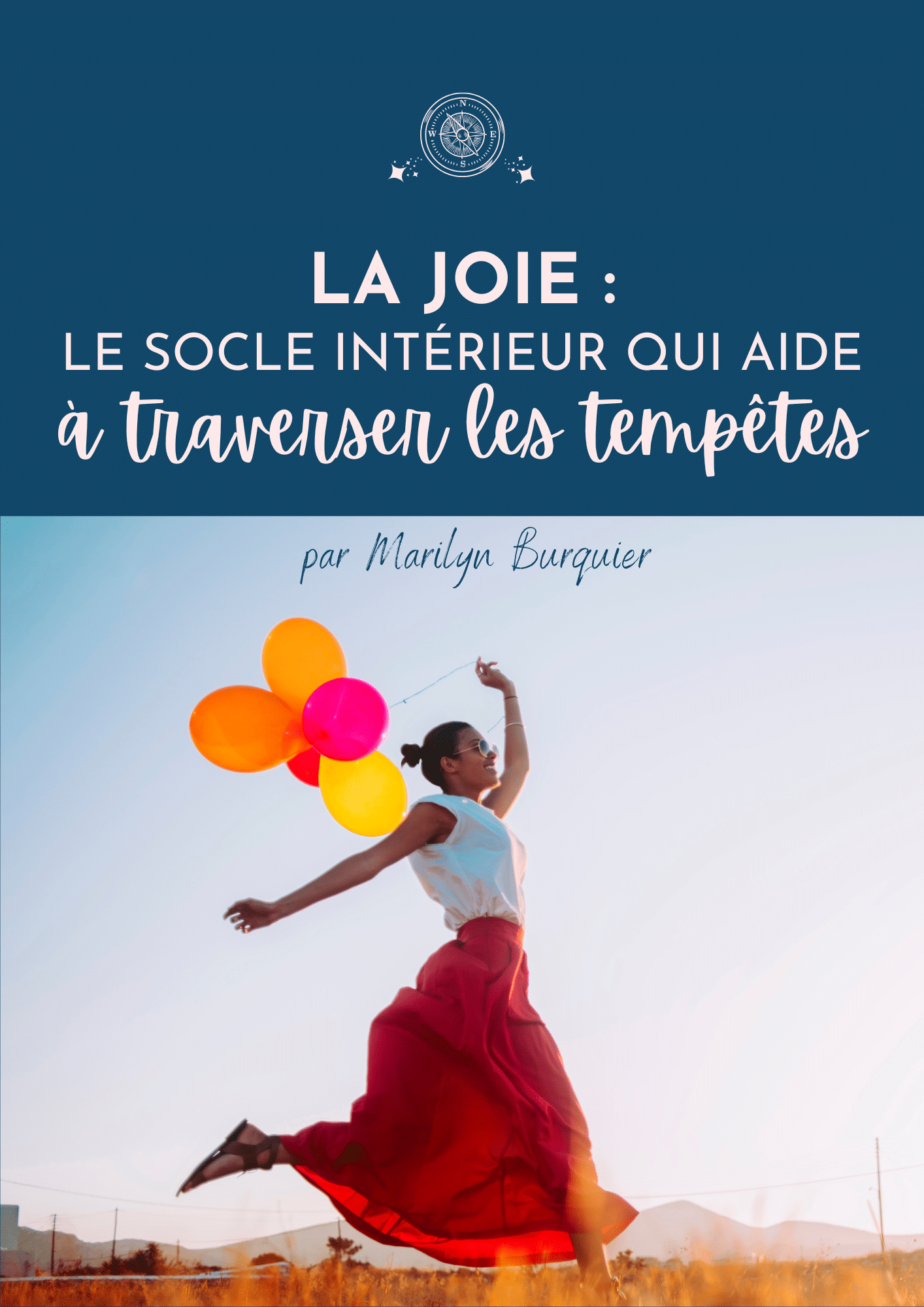 La joie : le socle intérieur qui aide à traverser les tempêtes