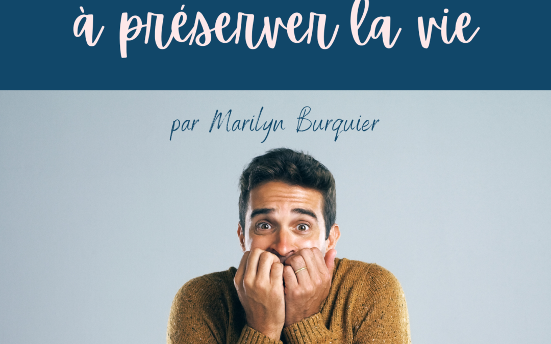 La peur : quand l’émotion cherche à préserver la vie