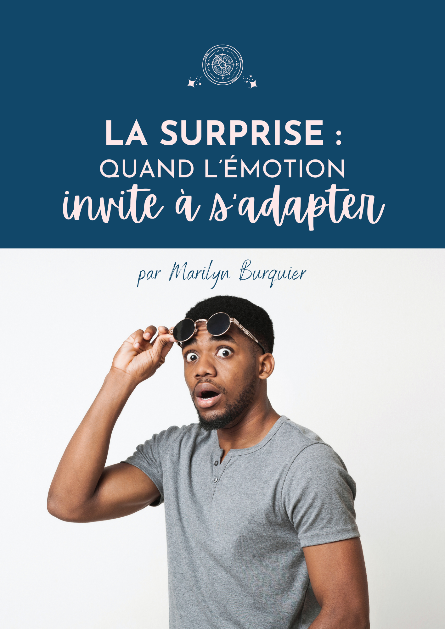 La surprise : quand l’émotion invite à s’adapter
