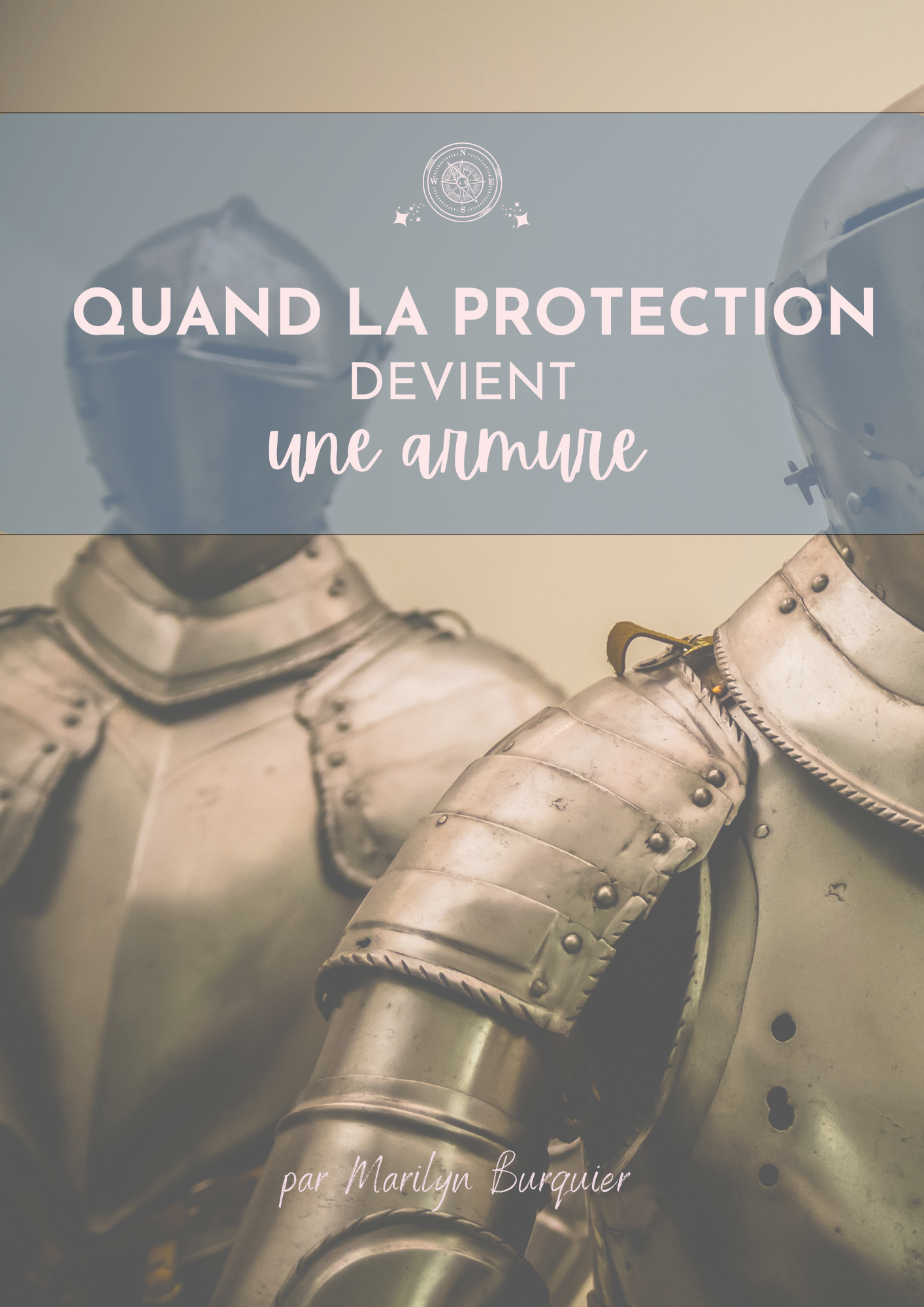 Quand la protection devient une armure
